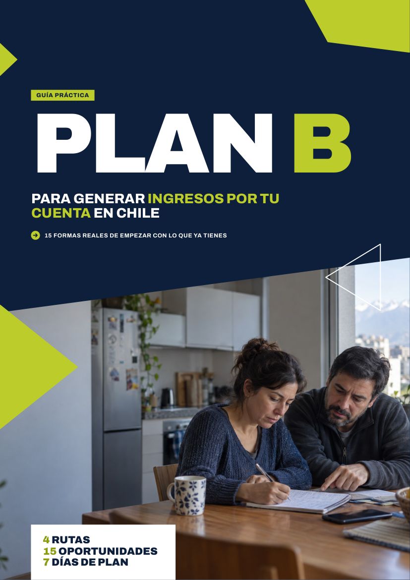 Ebook Plan B: guía para generar ingresos por tu cuenta en Chile